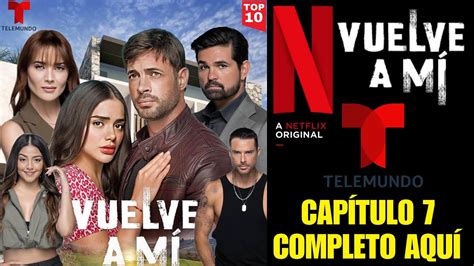 novela vuelve a mí|volver a mí serie completa.